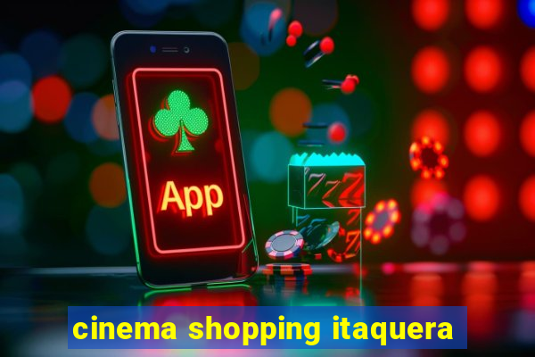 cinema shopping itaquera